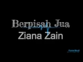 Download Lagu Berpisah jua  ziana zain