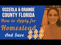 How to Apply for Homestead in Osceola Orange County