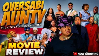 oversabi aunty yoruba cinema movie review 2025