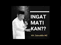 Download Lagu KH Zainuddin MZ - Renungan Kematian
