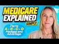 Medicare Parts A B C D Explained - Everything you need to know