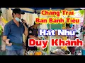 Lagu Không Tin Nổi Vào Tai - Khi Nghe Chàng Trai Bán Bánh Tiêu Hát Giống Y Như DUY KHÁNH l Đập Vỡ Cây Đàn