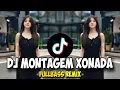Download Lagu DJ MONTAGEM XONADA FULL BASS VIRAL TIKTOK 2025 - DJ JOBERT BASS 