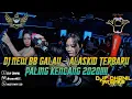 Download Lagu DJ NEW BB GALAU - ALASKID MIXTAPE PALING KENCANG 2020!!! TERBARU BY DJP'DHANIL \u0026 R3-RMX