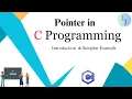 Pointer in C Introduction and Simplest Example