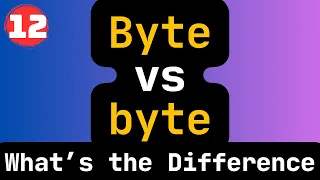 12 - Compare Byte vs byte in Java What s the Real Difference