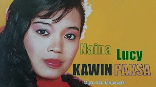 naina lucy kawin paksa nalangsa kabina bina
