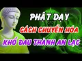 Lagu Bí Mật Của Sự Bình An   Phật Dạy Cách Chuyển Hóa Khổ Đau Thành An Lạc   Phật Pháp Linh Ứng