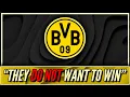 The Sad Reality Of Borussia Dortmund A Club With No Ambition