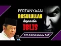 Download Lagu Pertanyaan Rosulullah Kepada Iblis - Ceramah KH Zainuddin MZ