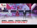 D'Academy 7 Top 6 Show Malam Pertama April-Arbil-Tasya Tampil Spektakuler | Kiss Pagi
