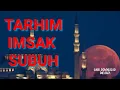 Download Lagu Sholawat Tarhim Subuh || Menjelang Subuh || Tarhim Imsak Sahur