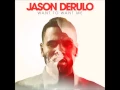 Jason Derulo - Want to want me (HD,HQ)