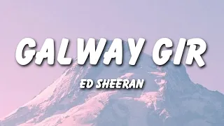 Download Ed Sheeran - Galway Girl (Lyrics) MP3