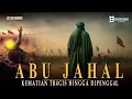Download Lagu Kisah Terbunuhnya Abu Jahal di Perang Badar yang Tragis hingga dipengg4l