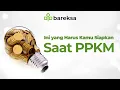 Ini yang Harus Kamu Siapkan Saat PPKM [Part 2]