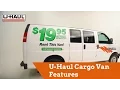 U-Haul Cargo Van Features