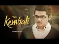 Download Lagu Afgan - Kembali (Official Lyric Video)