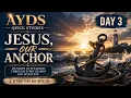 Jesus our Anchor Day 3-The Promised Comforter