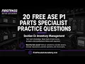 ASE P1 Parts Specialist Practice Test Part 9 - Inventory Management