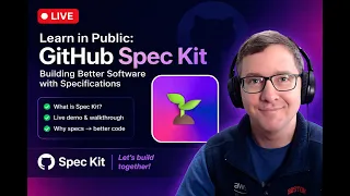 We re going live to explore GitHub Spec Kit and spec-driven development