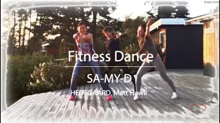 Download SA-MY-D | Hedegaard - Matt Hawk | Fitness dance \u0026 zumba MP3