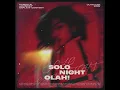 Download Lagu OLAH! - SOLO NIGHT (LLICH, EFG)