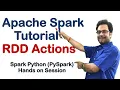 Spark Tutorial RDD Actions Apache PySpark for Beginners Python Spark Part - 3