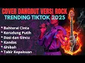 Download Lagu COVER DANGDUT VERSI ROCK |TRENDING TIKTOK 2025 | Bahterai Cinta * Kerudung Putih * Dasi dan Gincu