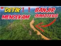 VIDEO AMATIR WARGA❗️❗️SAAT TERJADI BANJIR DAN TANAH LONGSOR DI SUMATERA BEGITU MENGERIKAN 