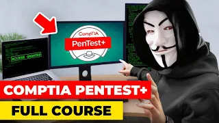 CompTIA PenTest Full Course - FREE 11 Hours PT0-002