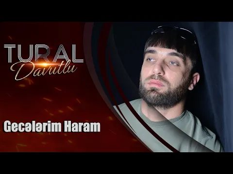 Download MP3 Tural Davutlu - Gecelerim Haram (Official Audio)