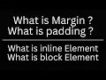 Margin Padding for beginners Inline and block Element in hindi Urdu
