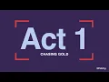 Lagu Act 1 Chasing Gold