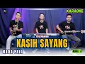 Download Lagu KASIH SAYANG KARAOKE ( NADA PRIA ) Elvy Sukaesih