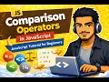 Comparison Operators in JavaScript 2026 JavaScript Tutorial for Beginners