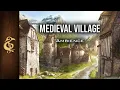 Medieval Village | Adventure Ambience | 1 Hour