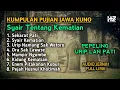 Download Lagu Kompilasi PUJIAN JAWA Kuno Tentang Kematian || Lantunan Pujian Sholawat Jawa Kuno Setelah Adzan