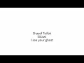 Siilawi - Shayef teifak / English translation - I see your ghost