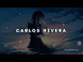 Carlos Rivera - Si Te Vas (Letra)