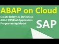 Part 2 ABAP on Cloud Create Behavior Definition ABAP RESTful Application Programming Model