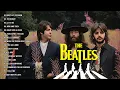 Lagu The Beatles - Greatest Hits Full Album - The Beatles Best Songs Of All Time Vol 2