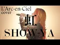 SHOW-YA - 虹/NIJI (L'Arc～en～Ciel cover) @Live『GLAMOROUS SHOW』
