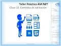 Clase 10 Taller Practico ASP NET Controles de validacion