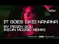 Lagu Peggy Gou - (It Goes Like) Nanana (Kevin McDaid Remix)