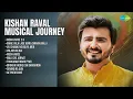 કિશન રાવલના શ્રેષ્ઠ ગુજરાતી ગીતો | Kishan Raval Songs | Megh Varse 2.0
