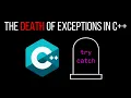 The Death of Exceptions in C