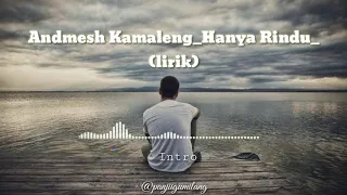 andmesh kamaleng hanya rindu lirik