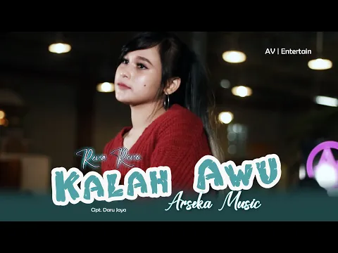 Download MP3 Kalah Awu - Reva Revo || ARSEKA MUSIK