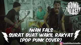 Download Iwan Fals - Surat Buat Wakil Rakyat [Pop Punk Cover] MP3